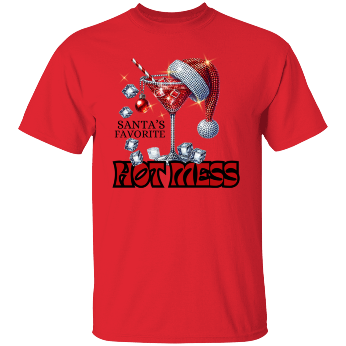 Santa's Favorite Hot Mess Christmas 5.3 oz. T-Shirt
