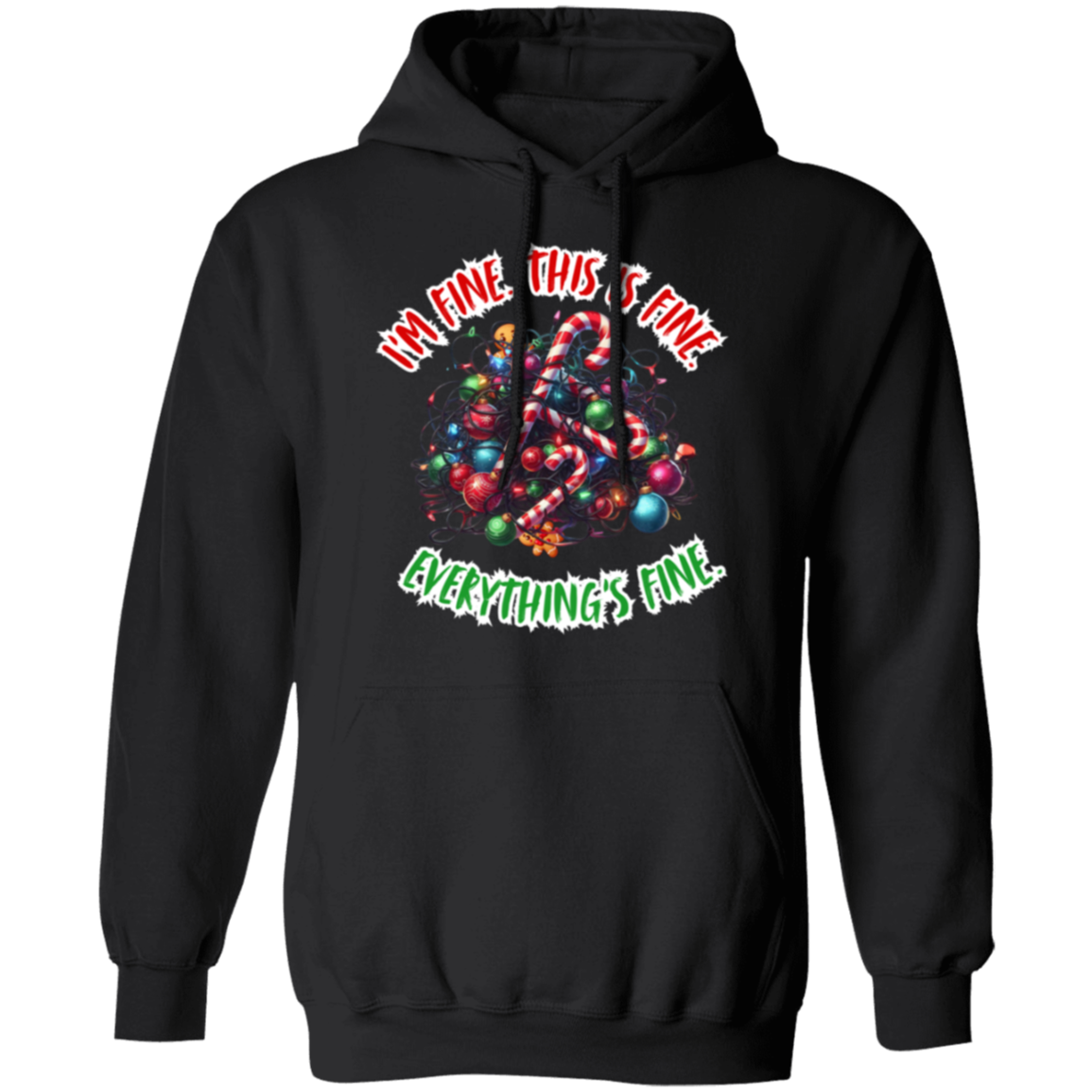 I'm Fine This is Fine Funny Christmas Gildan Pullover Hoodie