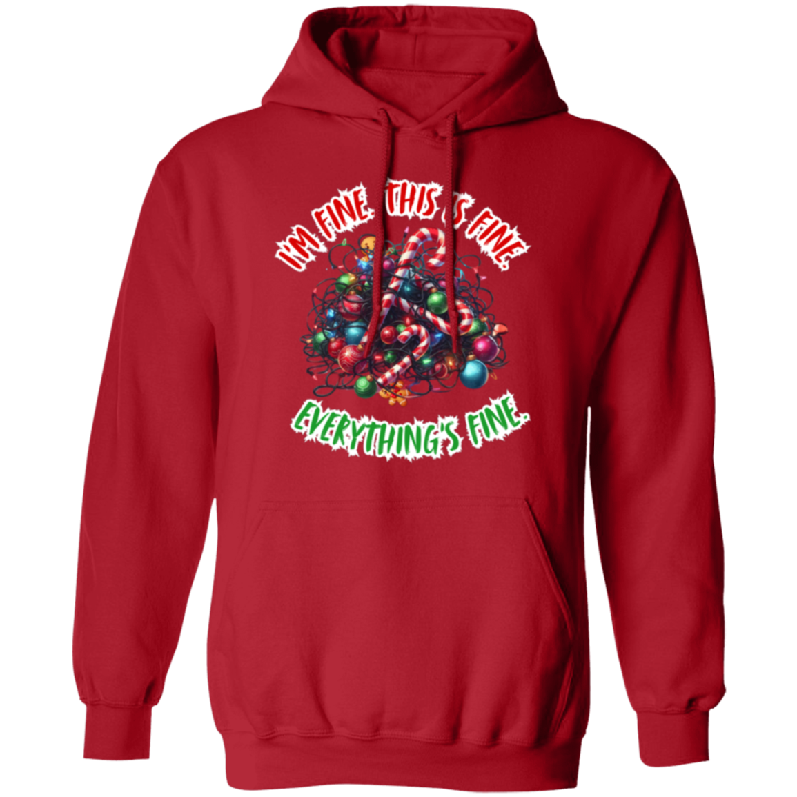 I'm Fine This is Fine Funny Christmas Gildan Pullover Hoodie