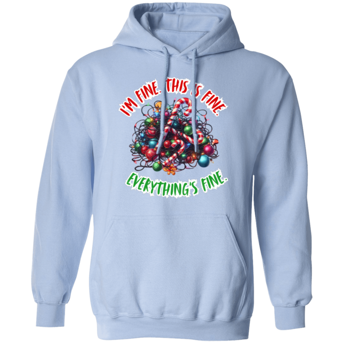I'm Fine This is Fine Funny Christmas Gildan Pullover Hoodie
