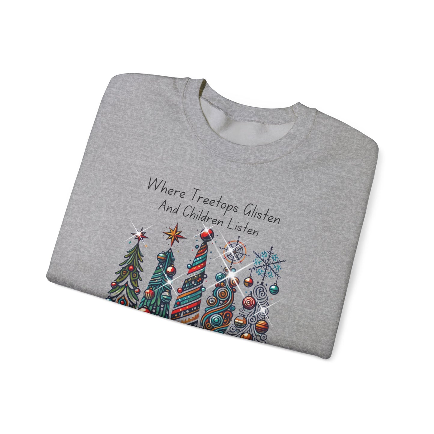 Christmas Tree Rows Crewneck Sweatshirt — “Where Treetops Glisten…To Nothing” Holiday Sweatshirt