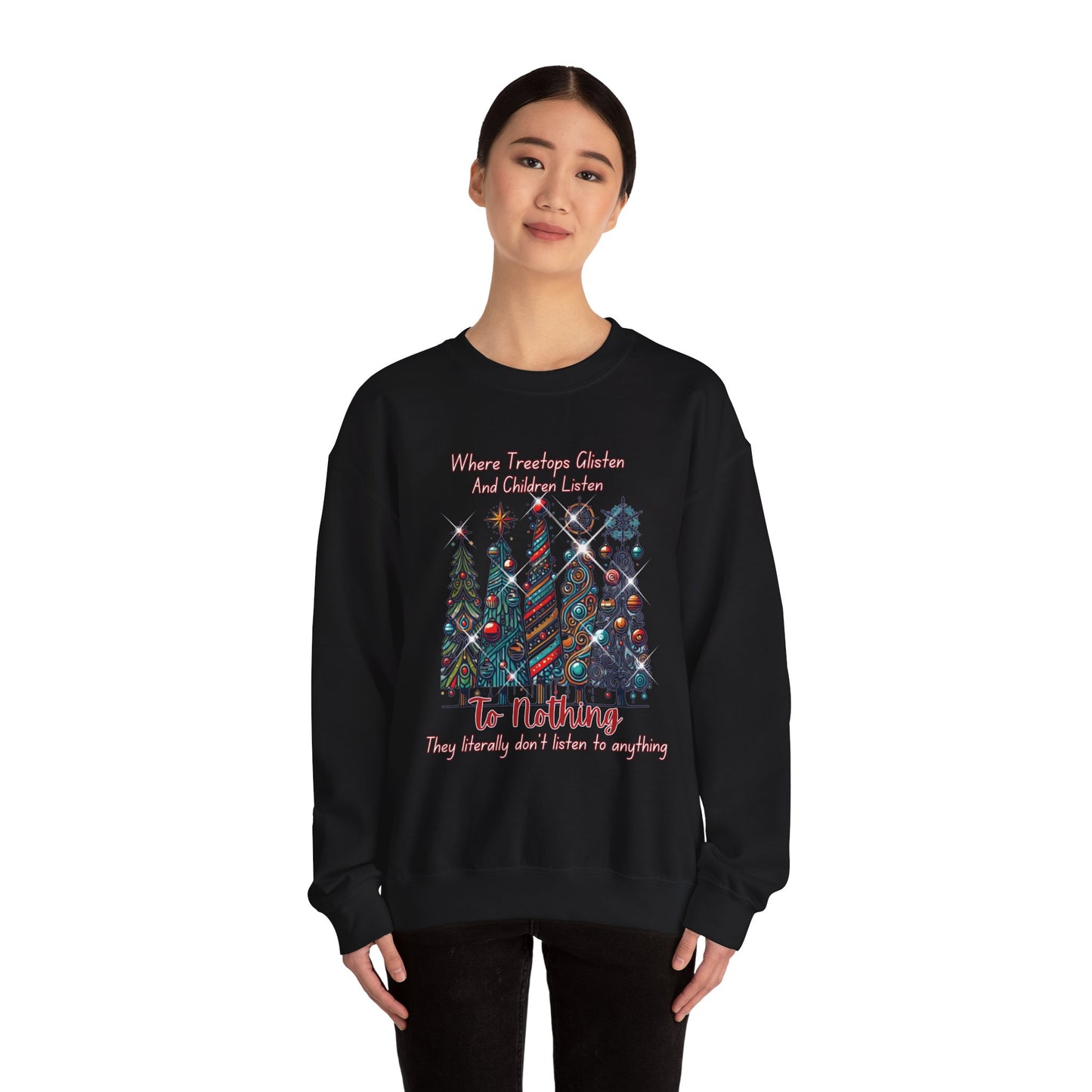 Christmas Tree Rows Crewneck Sweatshirt — “Where Treetops Glisten…To Nothing” Holiday Sweatshirt