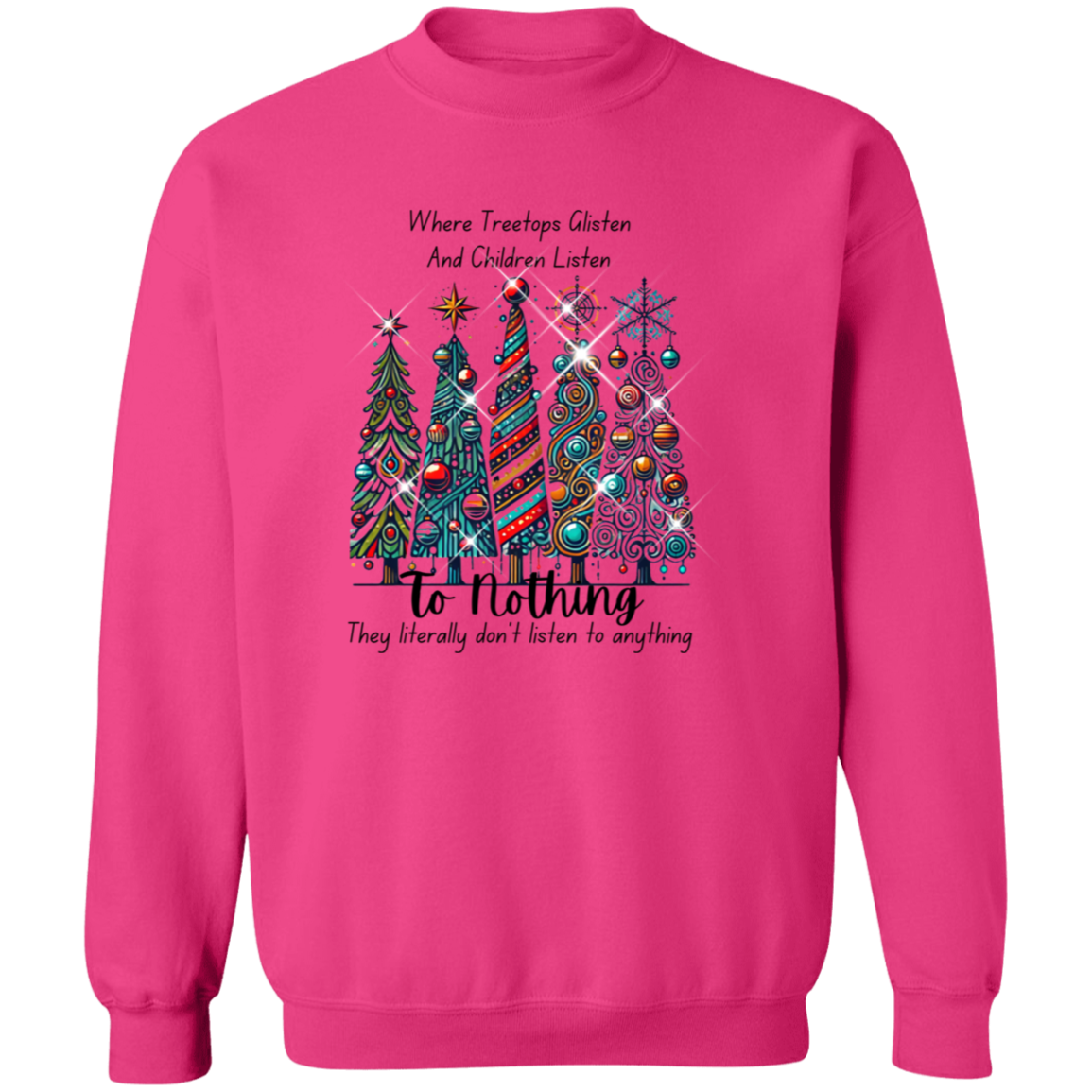 Children Listen To Nothing Pullover Sweatshirt