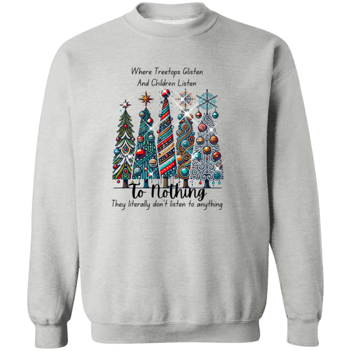 Children Listen To Nothing Pullover Sweatshirt