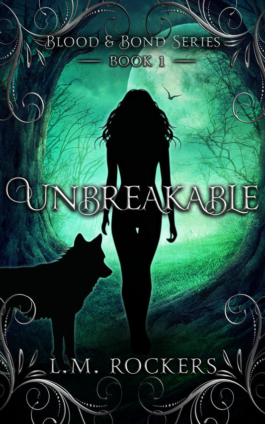 Unbreakable Blood and Bond Series Book 1